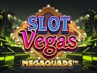 Slot Vegas Megaquads